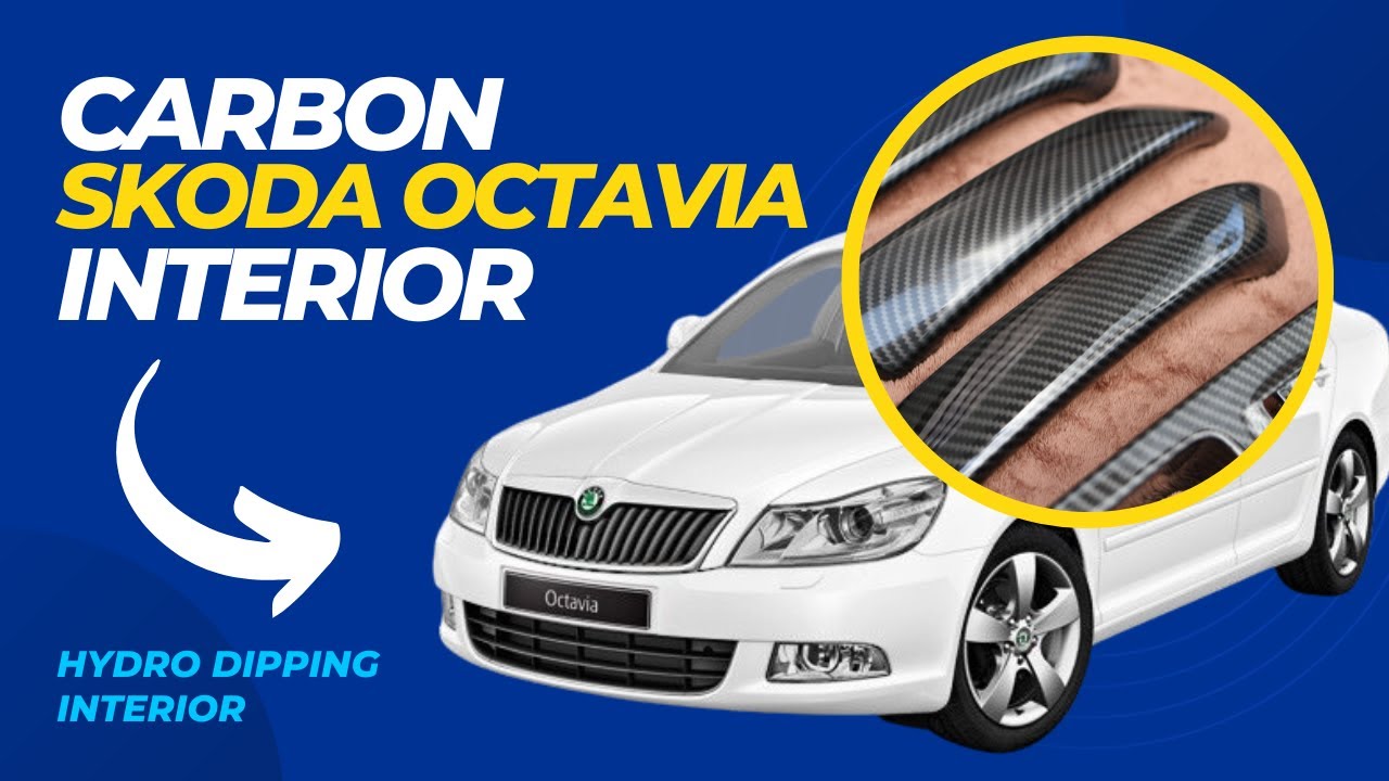 Hydro Dipping Skoda Octavia Carbon Interior Trim YouTube