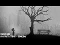 MY FIRST STORY - Someday