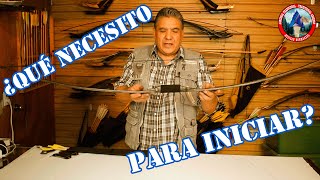 QUÉ NECESITO PARA INICIAR EN LA ARQUERÍA? - Arquería Tradicional