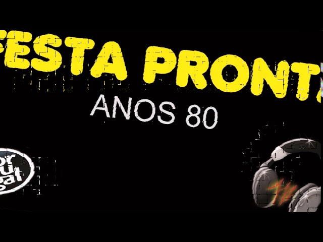 ANOS 80 - FESTA PRONTA 03 