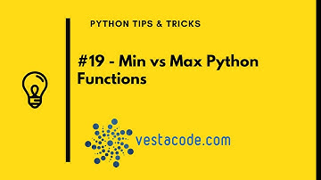 19   min vs max Python Functions الفرق بين min vs max بايثون بالعربى