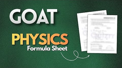 Goat Physics Formula Sheet ( 11th & 12th ) Neet and jee | physics formula sheet 