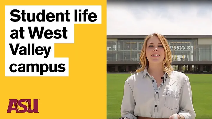 Campus life at ASU West Valley campus: Arizona State University