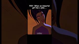POV: When an immortal girl has a plan 👀✨