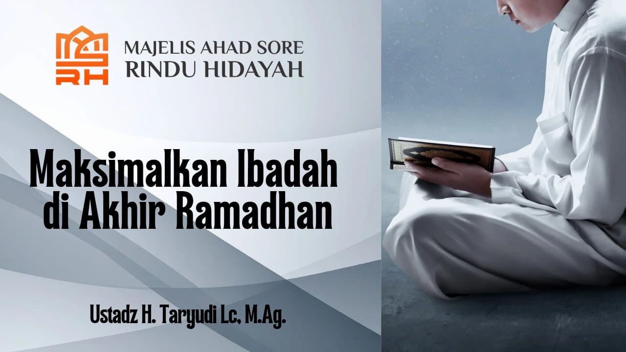 Pratinjau video Maksimalkan Ibadah di Akhir Ramadan