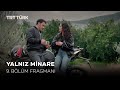Yalnız Minare 9 Bölüm Fragmanı Yeni Bölüm 