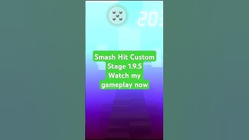 Smash Hit Custom Stage 1.9.5