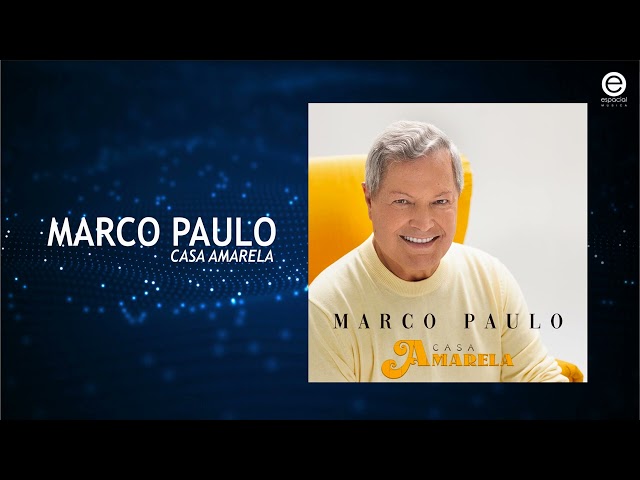 MARCO PAULO - CASA AMARELA
