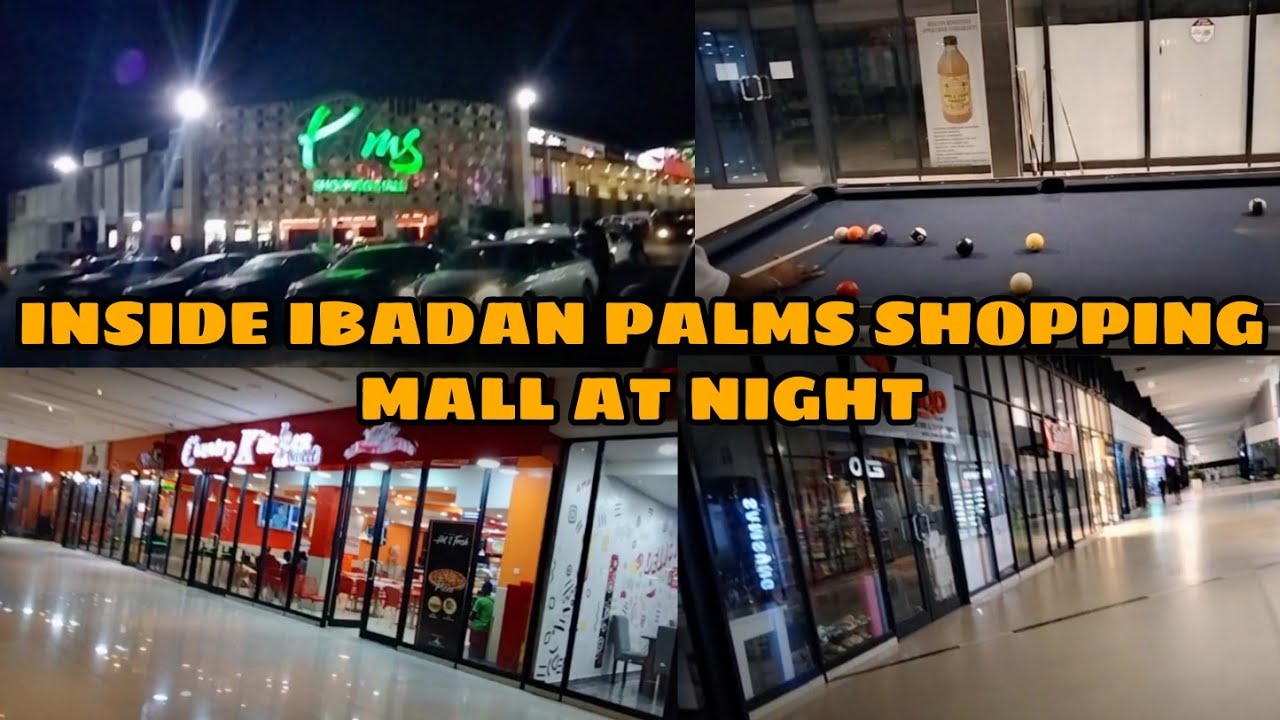 inside-ibadan-palms-shopping-mall-at-night-youtube