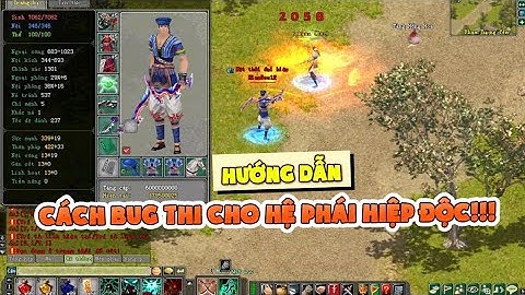 Hướng dẫn Bug Thi 5 Độc Đao cơ bản để chơi game tốt hơn