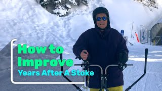 how to improve years after a stroke