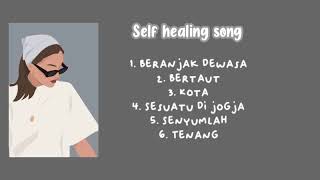 Self Healing Song • Indonesia✨⛅