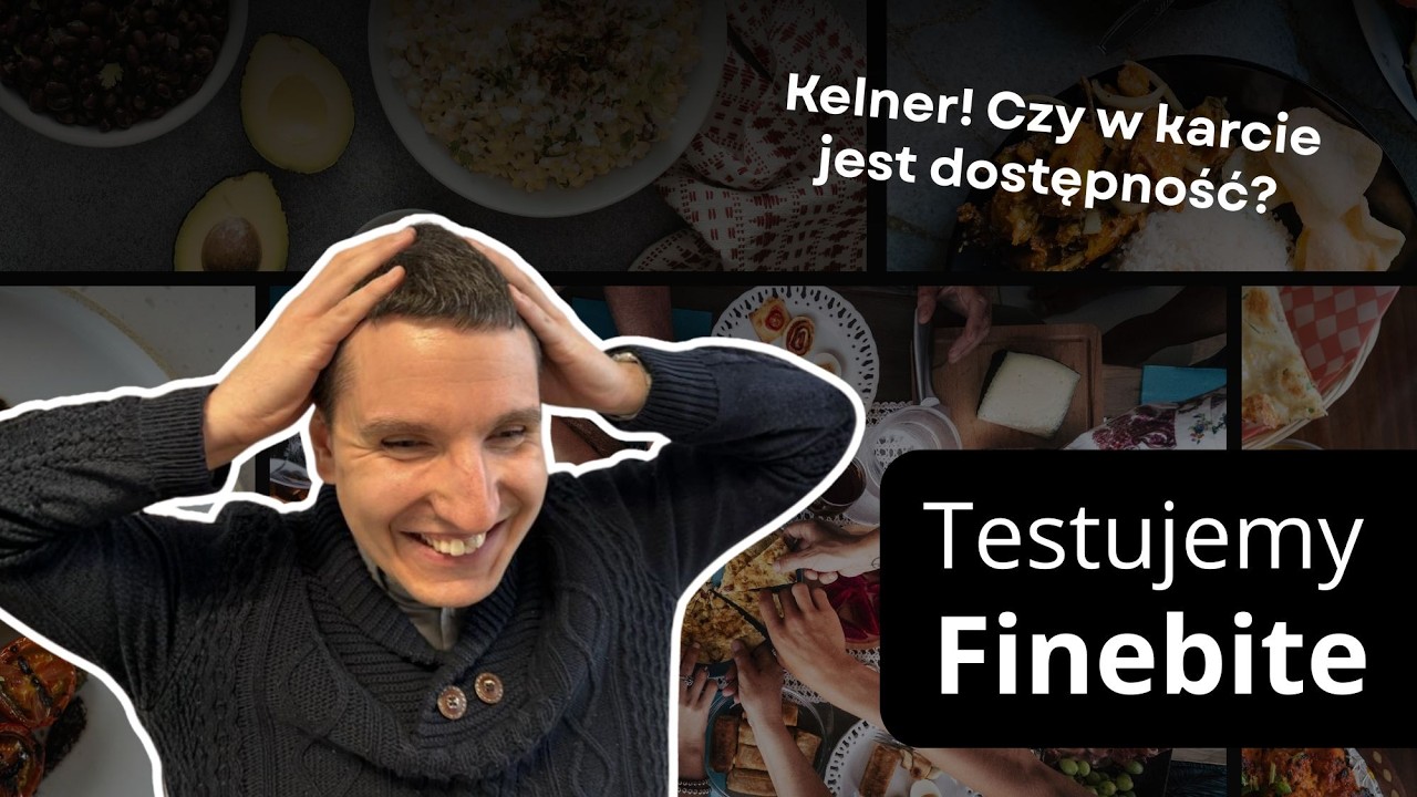 Kelner! Czy w karcie jest dostępność? Testujemy Finebite