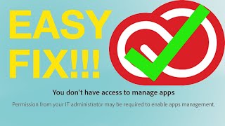 FIX - You don't have access to manage apps (creative cloud)