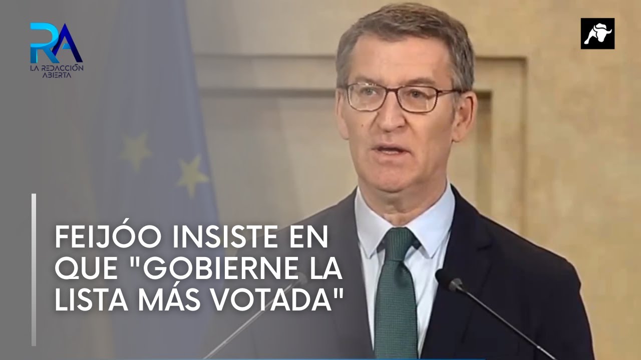 Feijóo insiste en que "gobierne la lista más votada" - YouTube
