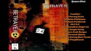 BETRAYER-04 (Full Album 2004)