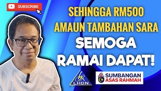 SYABAS! SEHINGGA RM500 TAMBAHAN AMAUN SARA! 