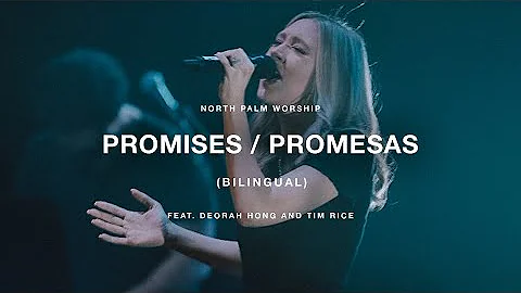 Promises/Promesas by Maverick City Music (Feat. Deborah Hong & Tim Rice) | North Palm Worship