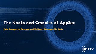 The Nooks and Crannies of AppSec