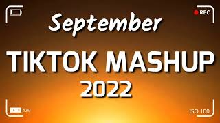 TikTok Mashup September 2022 💫💫(Not Clean)💫💫