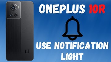 OnePlus 10R : Use Notification Light || Enable Oneplus LED Notification Light Settings #10R