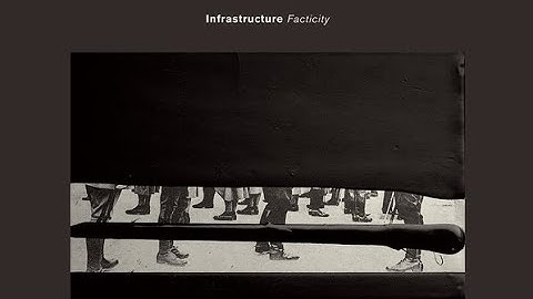 Infrastructure Records Compilation - Infrastructure Facticity (Full Album)