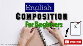 English Composition | Getting Started with Writing  lecture (01)