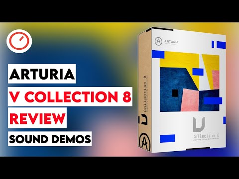 Arturia V Collection 8 Review: What's New & Sound Demos