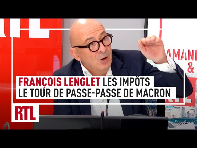 François Lenglet : Emmanuel Macron a-t-il vraiment baissé les impôts ? -  YouTube