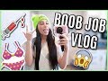 BOOB JOB VLOG *stoner edition* // LIFEBEINGDEST