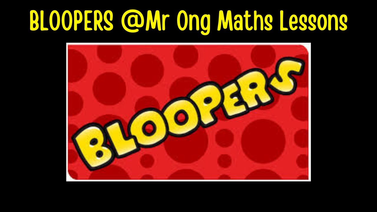 Mr Ong Math Lessons Funny Moments & Bloopers @Mr Ong Maths Lessons YouTube Channel. - YouTube