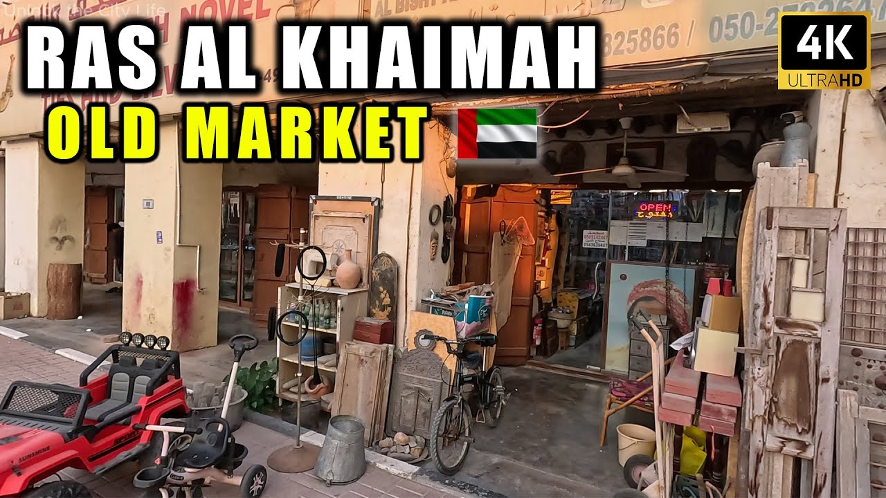 OLD MARKET OF RAS AL KHAIMAH  UAE ( 4K ) Walking Tour