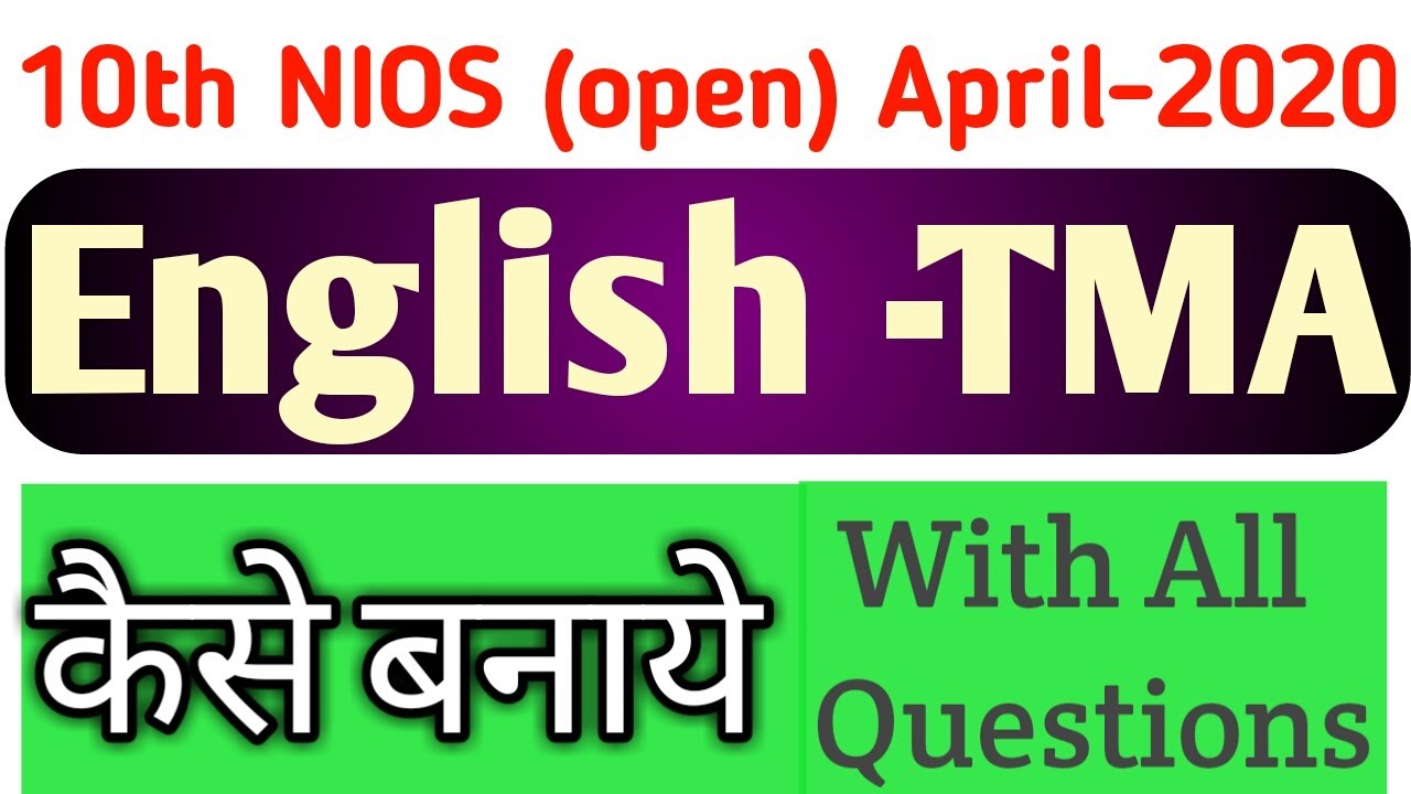 10th (NIOS) English TMA detailed information By PI STUDY CIRCLE - YouTube