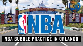 NBA BUBBLE PRACTICE ORLANDO