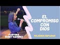 EL COMPROMISO CON DIOS  - PASTORA SONDY RAMIREZ