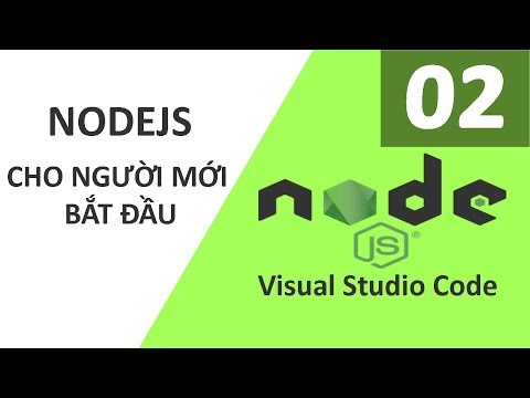 Lập trình NodeJS căn bản – Bài 2 Visual Studio Code