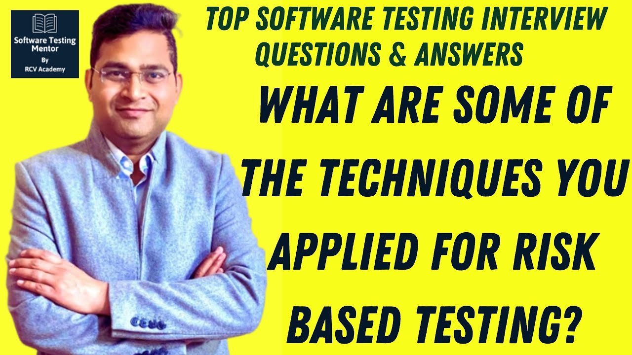 What are some of the techniques you applied for Risk Based Testing ...
