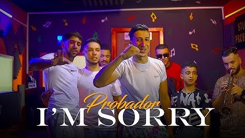 Probador - I’m sorry (Official Music Video, 2023)