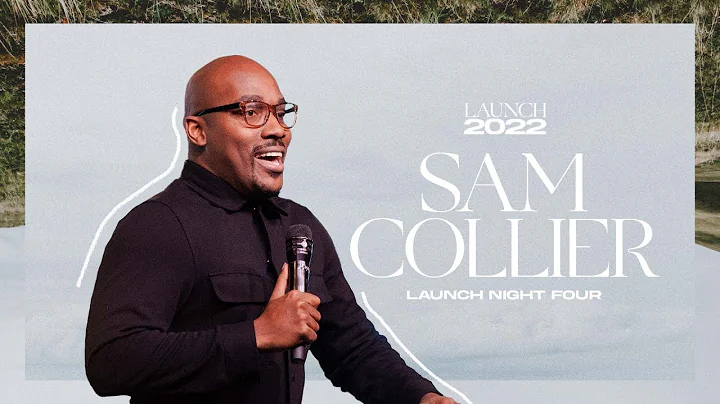 LAUNCH 2022 | Night Four | Sam Collier