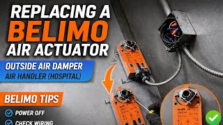 Hospital AHU Outdoor air Damper Actuator replacement; Belimo