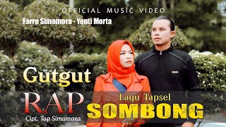 Farro Simamora Feat Yenti Morta - Gutgut Rap Sombong