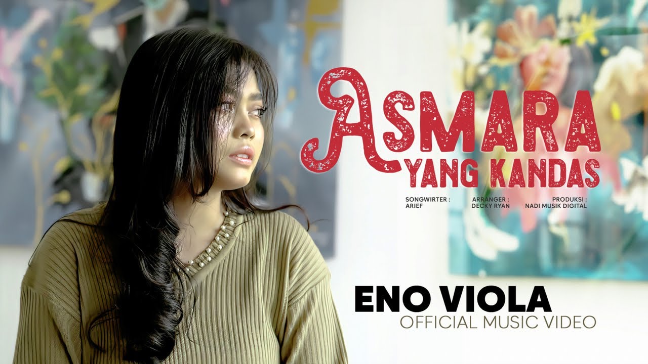 Eno Viola - Asmara Yang Kandas (Official Music Video)