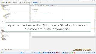 Apache NetBeans IDE 21 Tutorial - Short Cut to insert instanceof with if - inst + Tab Key