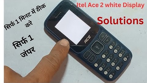itel Ace 2 white Display Problem Solutions !!     How to fix itel Ace white display problem ??