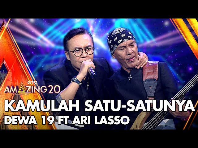 Dewa 19 Ft Ari Lasso - Kamulah Satu-Satunya | AMAZING GTV 20 class=