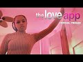 The Love App — Official Trailer — This App is To Die For 😍 — Romance Thriller Now Streaming