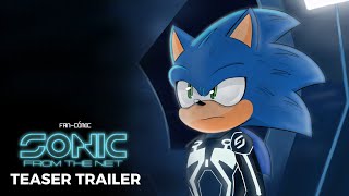 Sonic: From The Net | Teaser Trailer