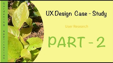 PART : 2 ( User Research process ) | UX design case study  | Design Student | Design & UX