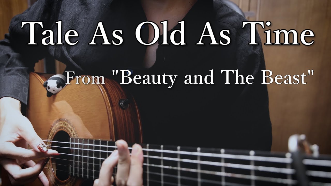Beauty and the Beast/Tale As Old As Time「美女と野獣」ガットギター 