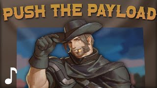 Overwatch Song  Push the Payload (Lil Nas X  Old Town Road ft. Billy Ray Cyrus PARODY) ♪